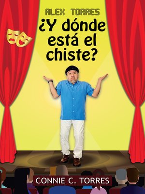cover image of Alex Torres ¿Y Dónde Está El Chiste?